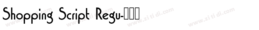 Shopping Script Regu字体转换